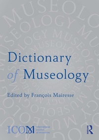 Abbildung von: Dictionary of Museology - Routledge