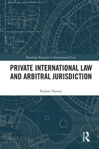 Abbildung von: Private International Law and Arbitral Jurisdiction - Routledge