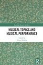 Cover: Musical Topics and Musical Performance - Routledge