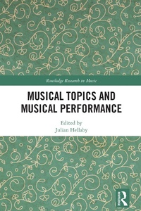 Abbildung von: Musical Topics and Musical Performance - Routledge