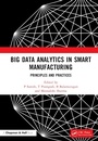 Cover: Big Data Analytics in Smart Manufacturing - Chapman & Hall/CRC