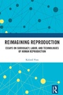 Cover: Reimagining Reproduction - Routledge India