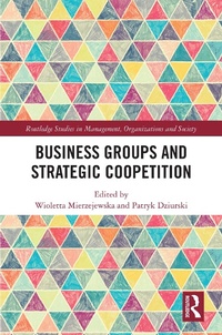 Abbildung von: Business Groups and Strategic Coopetition - Routledge