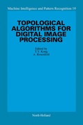 Cover: Topological Algorithms for Digital Image Processing - Elsevier