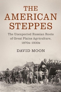 Enlarge image Cover: The American Steppes - Cambridge University Press