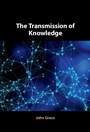 Cover: The Transmission of Knowledge - Cambridge University Press