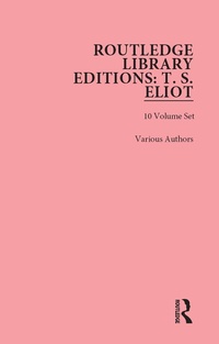 Abbildung von: Routledge Library Editions: T. S. Eliot - Routledge