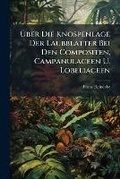 Cover: Uber Die Knospenlage Der Laubblatter Bei Den Compositen, Campanulaceen U. Lobeliaceen - Nabu Press