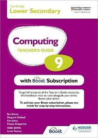 Abbildung von: Cambridge Lower Secondary Computing 9 Teacher's Guide with Boost Subscription - Hodder Education
