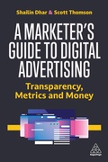 Cover: A Marketer's Guide to Digital Advertising - Kogan Page Ltd