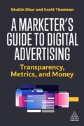 Cover: A Marketer's Guide to Digital Advertising - Kogan Page Ltd