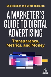 Enlarge image Cover: A Marketer's Guide to Digital Advertising - Kogan Page Ltd
