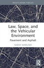 Cover: Law, Space, and the Vehicular Environment - Routledge