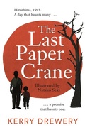 Cover: The Last Paper Crane - Hot Key Books