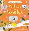 Cover: Kindness for Koalas - Usborne Publishing Ltd