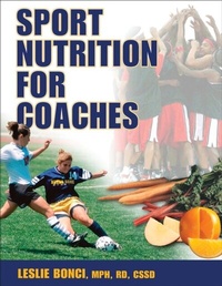 Abbildung von: Sport Nutrition for Coaches - Human Kinetics Publishers