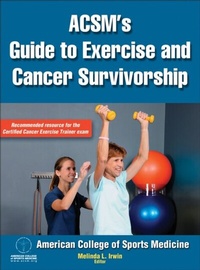 Abbildung von: ACSM's Guide to Exercise and Cancer Survivorship - Human Kinetics Publishers