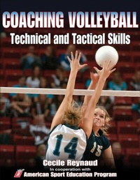 Abbildung von: Coaching Volleyball Technical and Tactical Skills - Human Kinetics