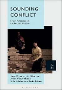 Enlarge image Cover: Sounding Conflict - Bloomsbury Academic USA