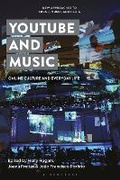 Cover: YouTube and Music - Bloomsbury Academic USA