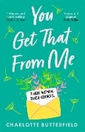 Cover: You Get That From Me - Hodder Paperback