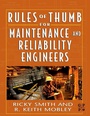 Cover: Rules of Thumb for Maintenance and Reliability Engineers - Butterworth-Heinemann