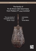 Cover: The Family of Pa-di-Amun-neb-nesut-tawy from Thebes (TT 414) Revisited - Archaeopress Archaeology