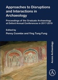 Cover: Approaches to Disruptions and Interactions in Archaeology - Archaeopress Access Archaeology
