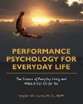 Cover: Performance Psychology for Everyday Life - Cognella, Inc