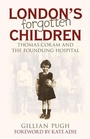 Cover: London's Forgotten Children - The History Press Ltd