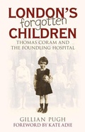 Cover: London's Forgotten Children - The History Press Ltd
