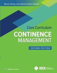 Abbildung von: Wound, Ostomy and Continence Nurses Society Core Curriculum: Continence Management - Wolters Kluwer Health