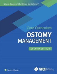 Abbildung von: Wound, Ostomy, and Continence Nurses Society Core Curriculum: Ostomy Management - Wolters Kluwer Health