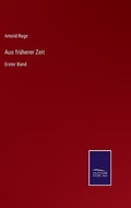 Cover: Aus frueherer Zeit - Salzwasser-Verlag