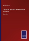 Cover: Jahrbuecher des Deutschen Reichs unter Heinrich II. - Outlook