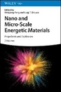 Cover: Nano and Micro-Scale Energetic Materials - Propellants and Explosives - Wiley-VCH