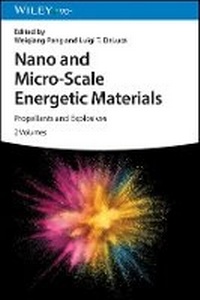 Enlarge image Cover: Nano and Micro-Scale Energetic Materials - Propellants and Explosives - Wiley-VCH
