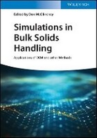 Enlarge image Cover: Simulations in Bulk Solids Handling - Applications of DEM and other Methods - Wiley-VCH