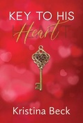 Cover: Key To His Heart - Kristina Beck
