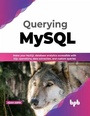 Cover: Querying MySQL - BPB Publications