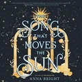 Cover: The Song That Moves the Sun - HarperCollins