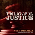 Cover: Unlawful Justice - Blackstone Publishing