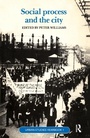 Cover: Social Process and the City - Routledge