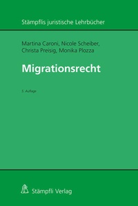 Enlarge image Cover: Migrationsrecht - Stämpfli Verlag