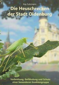 Cover: Die Heuschrecken der Stadt Oldenburg - Isensee, Florian, GmbH
