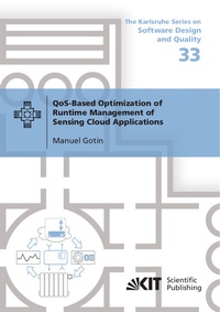 Abbildung von: QoS-Based Optimization of Runtime Management of Sensing Cloud Applications - KIT Scientific Publishing