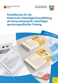 Abbildung von: Pocketkarten für Motorische Vielseitigkeitsausbildung als Voraussetzung für zukünftiges sportartspezifisches Training - Meyer & Meyer