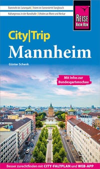 Abbildung von: Reise Know-How CityTrip Mannheim - Reise Know-How Verlag Peter Rump GmbH