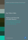 Cover: Violence and Genocide in Kurdish Memory - Verlag Barbara Budrich