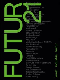 Abbildung von: FUTUR21. kunst, industrie, kultur - Wienand